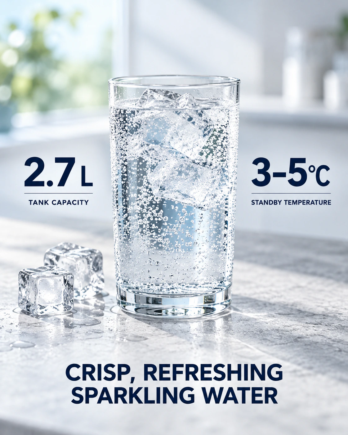 Cold sparkling water with 2.7 litre tank capacity and 3 to 5 degree standby temperature